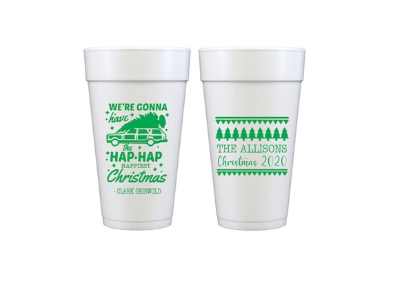 Christmas Cups, Happiest Christmas Cups, Christmas Vacation, Griswold  Family Christmas, Personalized Foam Cups, Christmas Party Cups 