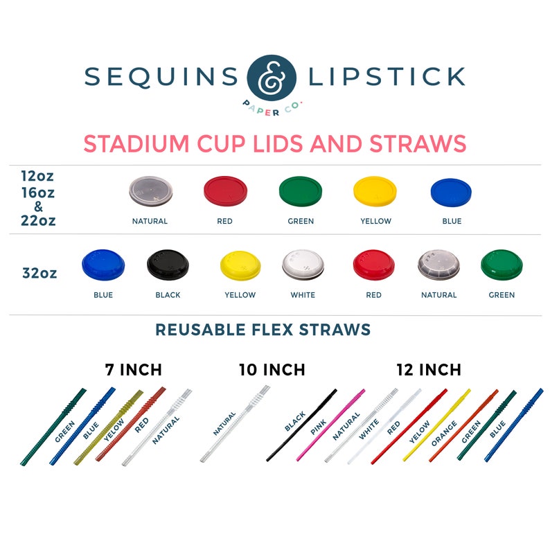 May include: Stadium cup lids in various colors, including natural, red, green, yellow, blue, black, and white. Reusable flex straws in 7, 10, and 12 inch lengths, in colors such as green, blue, yellow, red, natural, black, pink, white, and orange.