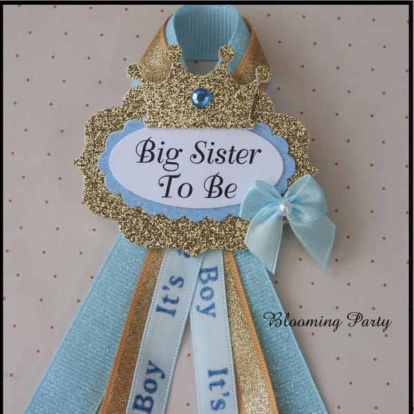 Prince Big Sister To Be Corsage Blue and Gold Sister To Be Pin Blue and Gold Baby Shower Boy Baby Shower Corsage