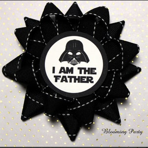 I Am The Father Corsage Star Wars Daddy To Be Corsage Star Wars Party Pin Star Wars Baby Shower Corsage Star Daddy To Be Pin Star Wars Party