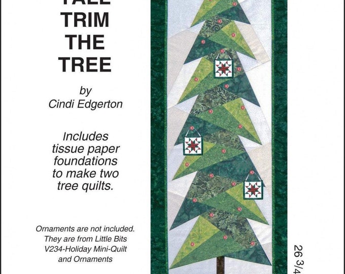 Tall Trim the Tree Quilt Paper Pattern by Cindi Edgerton Etsy