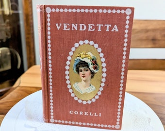 Antique -Book- Vendetta- Marie Corelli- 1886- Victorian- Edwardian- Interior Décor- Shabby -Chic- Cottage- Granny -French Country- Collector