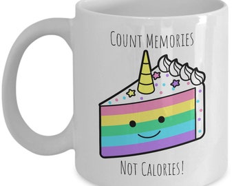 Rainbow Cake Positive Quote Mug, Count Memories Mug, Coffee Mug, Tea Mug, Rainbow Mug, LGBTQ Pride Gift, Equality, Standard Size 11 oz