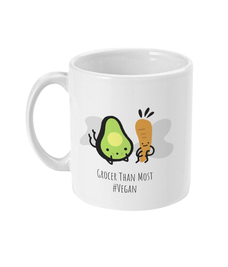 Vegan Mug Funny Quote Mug, Humorous Mug, Coffee Mug, Tea Mug, Eco Vegan Mug Vegan Gift Size 11 oz image 3