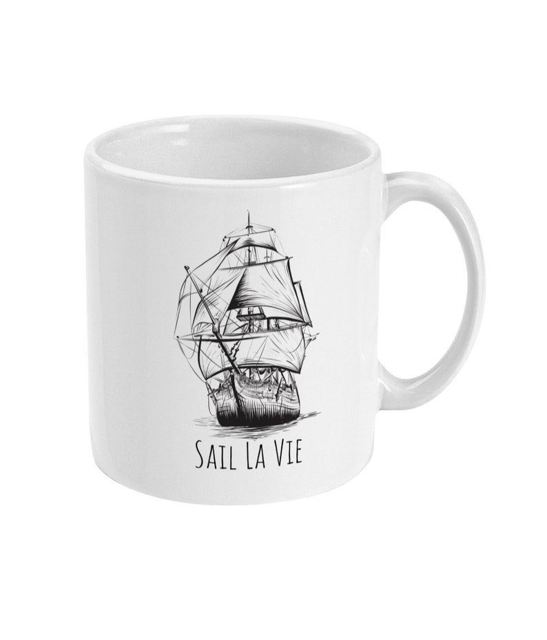 C'est La Vie Inspirational Mug, Sail La Vie, Pirate Mug, Tea Mug, Tea Gift, Nautical Mug Gift Idea, Pirate Ship Mug Standard 11 oz Mug image 3