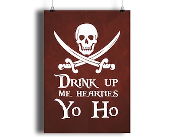 Pirate Poster Drink Up Me Hearties MORE COLOURS, Inspirational Print, Home Decor, Pirate Gift, Humorous Quote, Pirate Tea Print GICLÉE Print