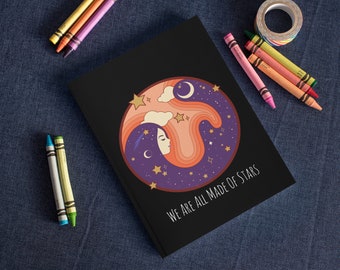 We are all Made of Stars Notebook - Girl Dream Diary, Journal, Writers Gift, Blank Notebook, Planner, Diary, 7x9 inches