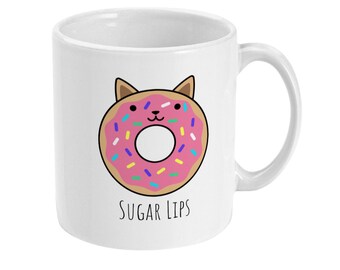 Sugar Lips Mug, Cute Mug, Cat Mug Funny Mug BFF Gift, Tea Mug, Coffee Mug Donut Gift Best Friend Mug Standard 11 oz Mug