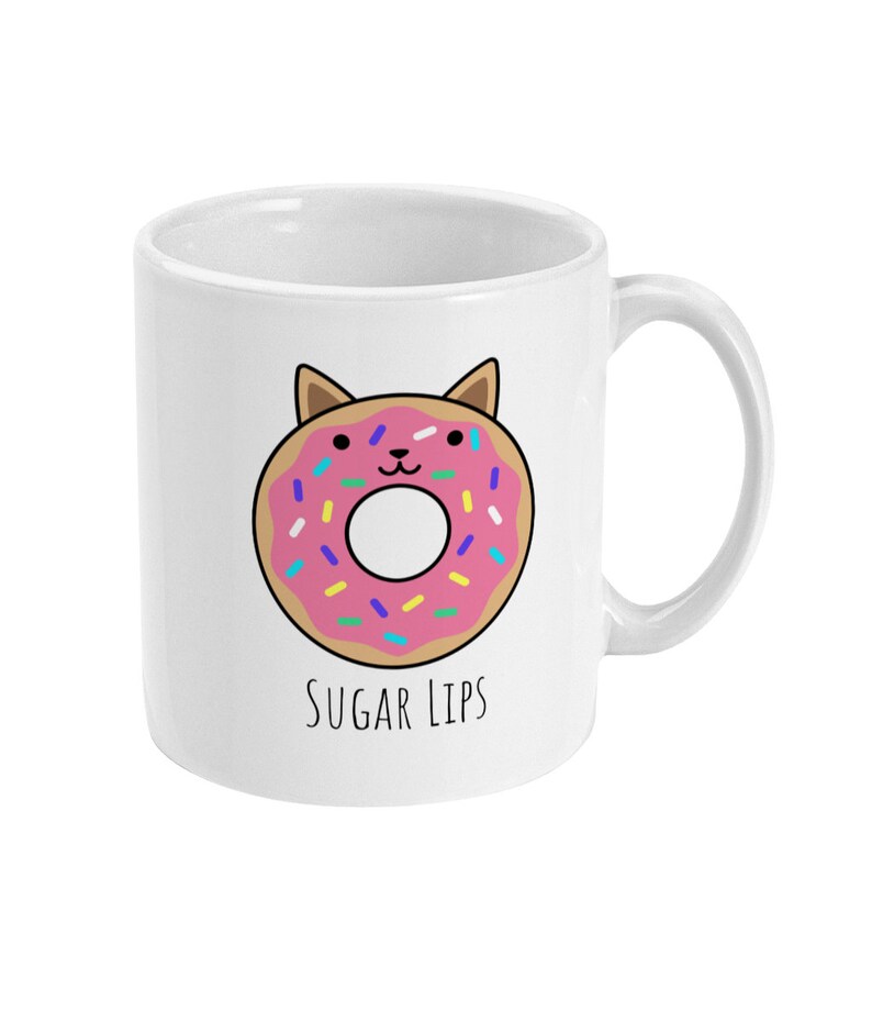 Sugar Lips Mug, Cute Mug, Cat Mug Funny Mug BFF Gift, Tea Mug, Coffee Mug Donut Gift Best Friend Mug Standard 11 oz Mug image 1