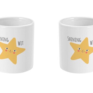 Sweary Star Mug,Funny Mug Cheeky Mug, Shining Wit BFF Gift, Tea Mug, Coffee Mug Gift Best Friend, Shit Mug Standard 11 oz Mug image 4
