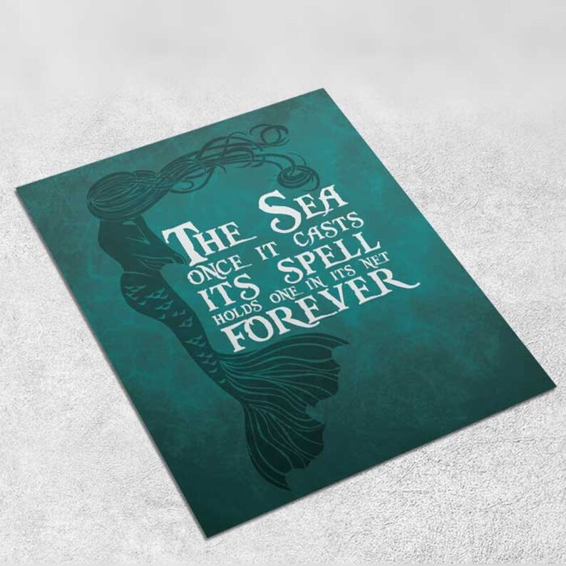 The Sea Once it Casts its Spell Mermaid Art Print Poster PRINTABLE 8x10 inches Wall Decor, Inspirational Print, Green Decor, Mermaid Gift image 2