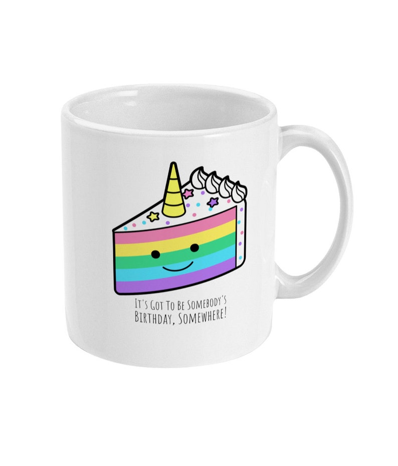 Birthday Cake Mug, Rainbow Cake Quote Mug, Coffee Mug, Tea Mug, Rainbow Mug, LGBTQ Pride Gift, Equality, Standard Size 11 oz image 3