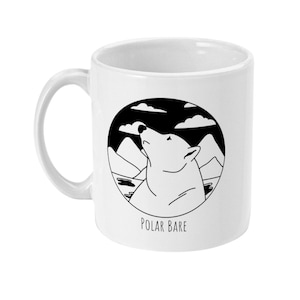 Polar Bear Bare Mug, Eco Mug, Eco Quote Mug, Naked Polar Bear Mug, Coffee Mug, Tea Mug, Polar Bear Gift Mug Standard Size 11 oz image 1