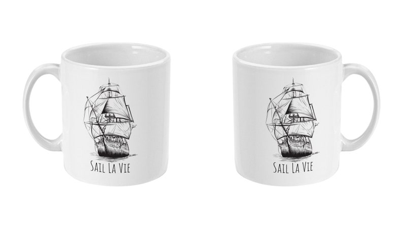 C'est La Vie Inspirational Mug, Sail La Vie, Pirate Mug, Tea Mug, Tea Gift, Nautical Mug Gift Idea, Pirate Ship Mug Standard 11 oz Mug image 4