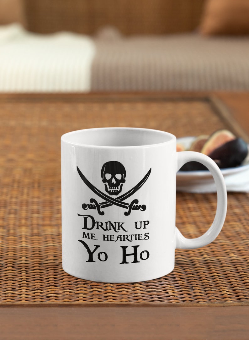 Pirate Mug, Drink Up Me Hearties Yo Ho, Coffee Mug, Tea Gift, Pirate Gift Idea, Rum gift, Standard size 11 oz Mug image 8