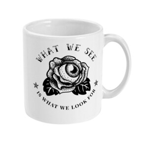 Inspirational Quote, Tattoo Rose Mug, Think Positive Quote Mug, Thought Provoking Gift Mug, Coffee Mug, Tea Mug, Standard Size 11 oz Mug image 3