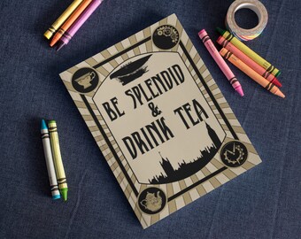 Tea Notebook Be Splendid and Drink, Steampunk Notebook, Dream Diary, Writers Gift, Blank 100 page Journal, Planner, Diary, 7x9