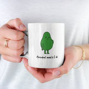 Avocado Mug, Cheeky Quote Mug, Funny Mug, Friend Gift, Coffee Mug, Tea Gift, Avocado Gift Mug Can't Be Arsed 11 oz Mug image 2