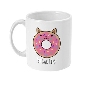 Sugar Lips Mug, Cute Mug, Cat Mug Funny Mug BFF Gift, Tea Mug, Coffee Mug Donut Gift Best Friend Mug Standard 11 oz Mug image 3