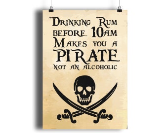Pirate Print Poster - Drinking Rum Giclée Art Wall Decor, CHOICE OF COLOURS Pirate Quote, Humorous Print, Home Decor, Pirate Gift, Rum Lover