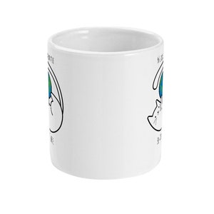 Mindful Quote, Cat Mug, Wherever You Are Be All There, Inspirational Quote Mug, In The Moment Mug, Coffee Mug, Tea Mug, Standard 11oz Mug image 2