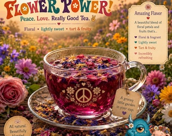 May include: A clear glass teacup and saucer filled with a deep pink floral tea infusion. The cup features a white peace sign and flower graphic. A small tag attached to the handle reads, A groovy little garden in your cup. Text includes Monster Flower Power, Peace. Love. Really Good Tea, and Amazing Flavor.