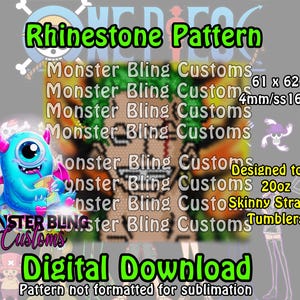 Puede incluir: Descarga digital para un patrón de pedrería, con un monstruo de dibujos animados y el texto "Rhinestone Pattern" y "Monster Bling Customs". El diseño es para vasos rectos delgados de 20 oz, que miden 155 x 157 mm, y 4mm/ss16.