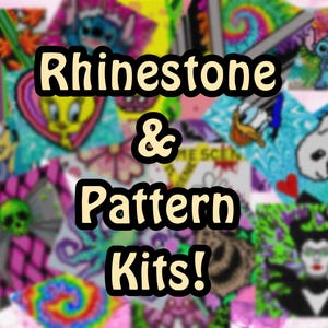 May include: A collage of various colourful graphic art prints featuring cartoon characters and patterns, with the text Rhinestone & Pattern Kits! displayed in large, bold, cream-coloured letters across the centre of the image.