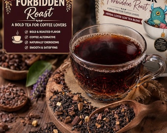 May include: A glass cup filled with dark tea sits on a wooden board next to a wooden scoop containing loose leaf tea blend. The packaging features the text Forbidden Roast, A Bold Tea for Coffee Lovers, and Monster Forbidden Roast.