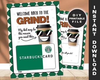 STARBUCKS Gift Card Holder for Teachers,Printable Last Minute Teacher Gift,Back to School,Teacher Appreciation Welcome Back to the Grind