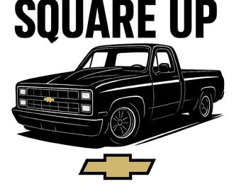 SQUARE UP Chevy Truck PNG | 80s Square Body C10 Vector | Lowered Show Truck Graphic for Shirts, Signs, Stickers