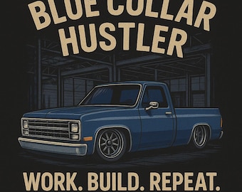 Slammed Chevy Pickup Truck Art | Blue Collar Hustler Print (Digital Download)
