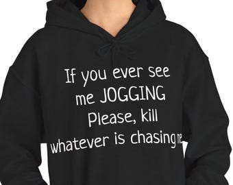 Funny Jogging Quote Hoodie: Unisex Cotton-Blend Workout Sweatshirt