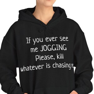Jogging Lustiges Zitat Hoodie Sweatshirt, Lustiges Training Kapuzenpullover, Laufen Geschenk Pullover, Fitness Sweatshirt, Gym Zitat Pullover