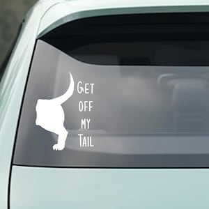 Get Off My Tail - Dog Decal PNG & SVG Digital Download
