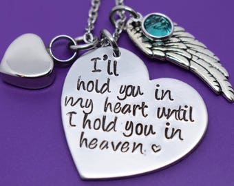 Cremation Memorial Jewelry Necklace - Urn -I'll hold you in my heart until i hold you in heaven - Memorial Jewelry - Loss of Loved One Keeps
