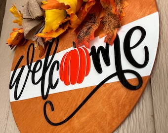 Fall Front Door sign, thanksgiving welcome Pumpkin, Hanger, Porch Decor, Wreath, 3d Housewarming Gift, Home Decor, 12 18 inch Wood Round