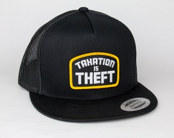 Taxation is Theft Trucker Hat