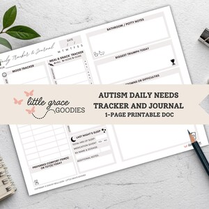 May include: A white printable Autism Daily Needs Tracker and Journal. The document includes sections for mood tracking, meal and snack tracking, and notes. The title is displayed in a banner with the text "Autism Daily Needs Tracker and Journal 1-Page Printable Doc."