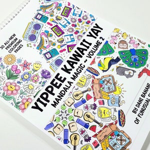 Yippee Kawaii Yay Volume 2, Coloring Book, Mandala Magic, Adult Coloring Book, Premium Coloring Pages