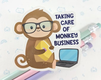 Monkey Business Sticker, Vinyl Stickers, Laptop Decal, Monkey Gift, Gift for Him, Cute Sticker, Small Gift Idea, Monkey Laptop Decal