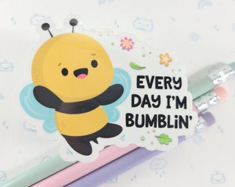 Bee Bumblin Sticker, Vinyl Sticker, Laptop Decal, Bee Gift, Gift for Her, Cute Sticker, Bee Pun Gift, Small Gift Idea, Gardening Gift