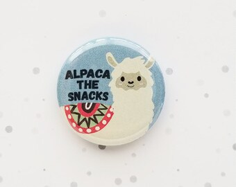 Alpaca Button, Alpaca Pun, Gift for Her, Pun Gift, Cute Backpack Accessory, Backpack Flair, Alpaca Gift, Snack Lover, Alpaca Gifts