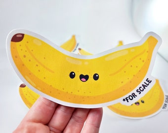 Banana for Scale Sticker, Big Banana Sticker, Vinyl Sticker, Banana Decal, Funny Banana Gift, Gift for Him, Kawaii Banana, Laptop Decal