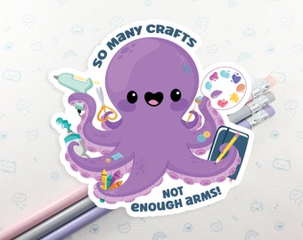 Crafty Octopus Vinyl Sticker, Cute Octopus Decal, Laptop Sticker, Octopus Pun Gift, Small Gift Idea, Gift for Her