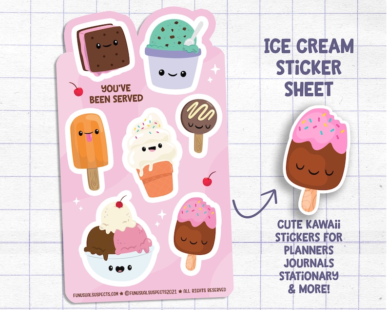 May include: A pink sticker sheet featuring cute ice cream-themed illustrations. The sheet includes an ice cream sandwich, sundaes, ice cream cones, and popsicles. Text on the sheet reads "Ice Cream Sticker Sheet" and "You've Been Served."