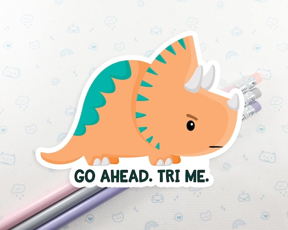 Triceratops 'Try Me' Sticker: Kawaii Dinosaur Vinyl Decal