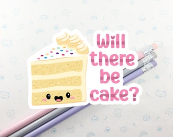 Will There Be Cake Vinyl Sticker, Funny Meeting Sticker, Work Sticker, Laptop Decal, Coworker Gift Idea, Small Gifts