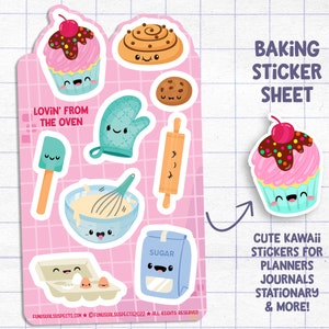 May include: A sheet of baking-themed stickers featuring cute kawaii designs. The stickers include a cupcake, a cinnamon roll, a cookie, a spatula, a mixing bowl, a rolling pin, an oven mitt, a bag of sugar, and a carton of eggs. The sheet is pink with white grid lines and the text "Baking Sticker Sheet" and "Lovin' From The Oven".