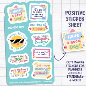 May include: A sheet of positive stickers with various phrases like "Have a good Day!" and "It's ok to make Mistakes." The stickers are in pastel colors with cute illustrations. The sheet also includes the text "POSITIVE STICKER SHEET" and "CUTE KAWAII STICKERS FOR PLANNERS JOURNALS STATIONARY & MORE!"
